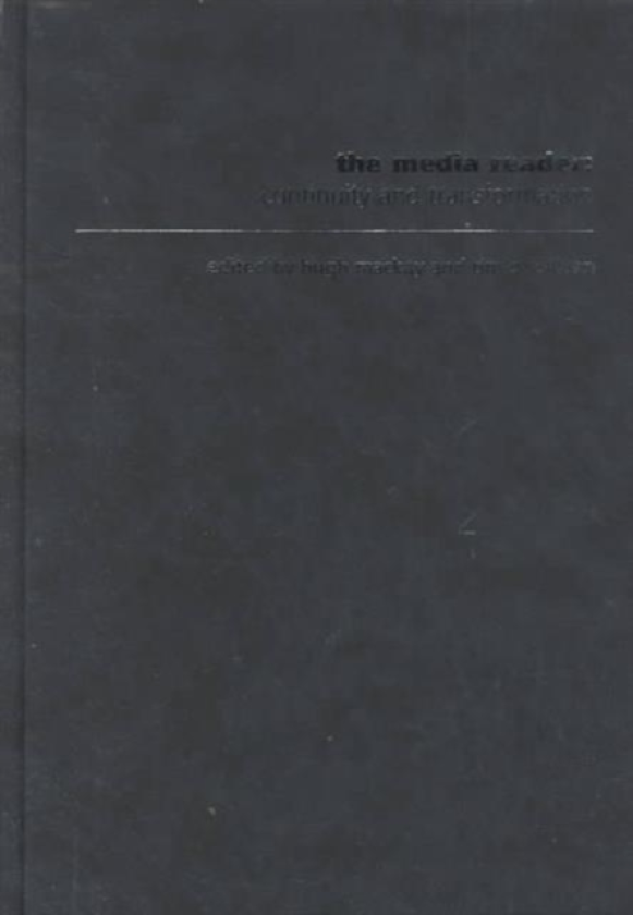 The Media Reader Continuity and Transformation