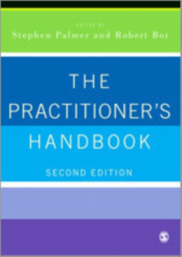 The Practitioner's Handbook A Guide for Counsellors, Psychotherapists and Counselling Psychologists
