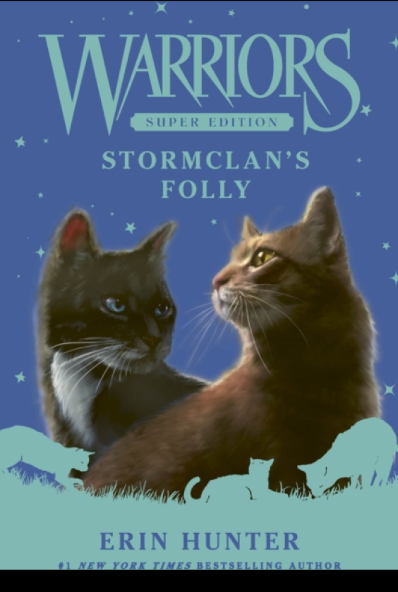 Warriors Super Edition: StormClan's Folly