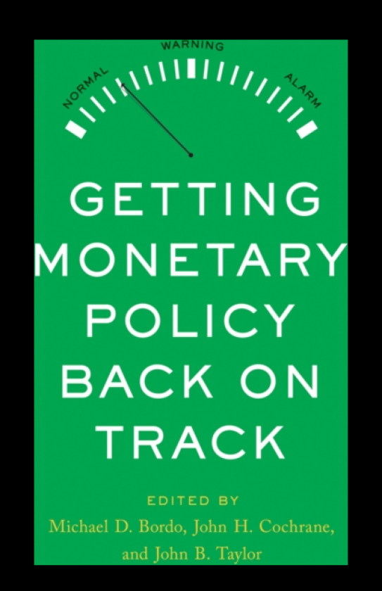 Getting Monetary Policy Back on Track
