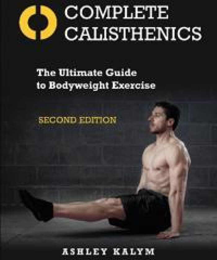 Complete Calisthenics