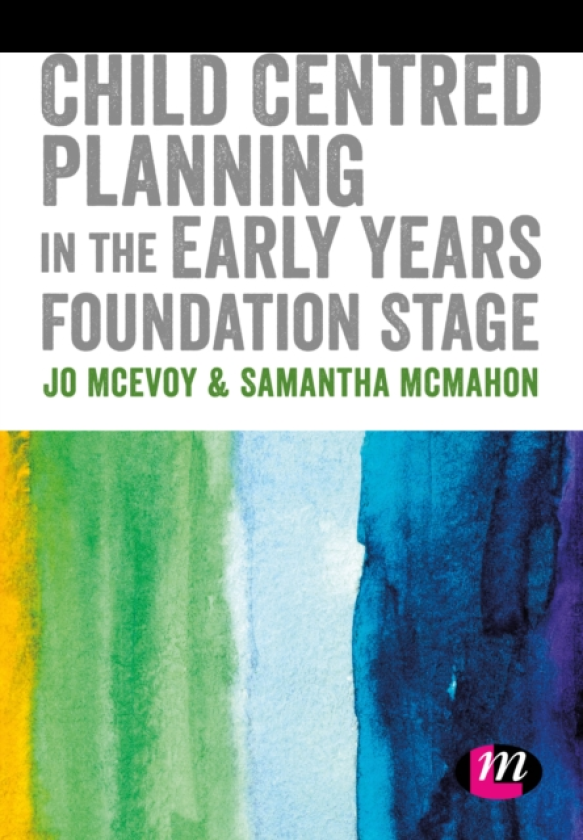 Child Centred Planning in the Early Years Foundation Stage