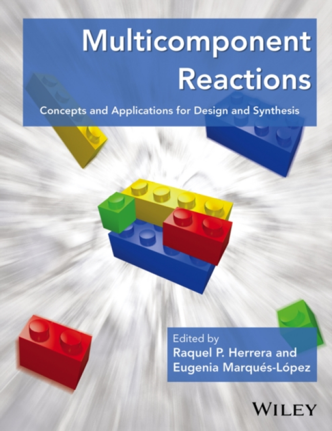 Multicomponent Reactions Concepts and Applications for Design and Synthesis