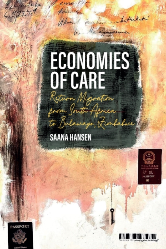 Economies of Care Return Migration from South Africa to Bulawayo, Zimbabwe