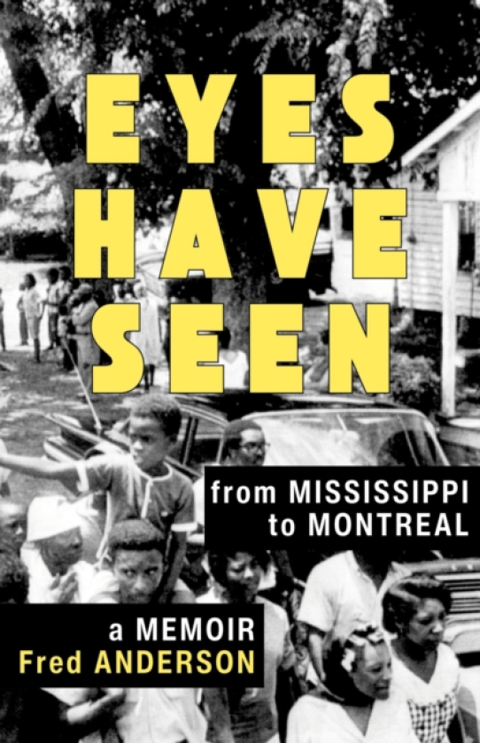 Eyes Have Seen From Mississippi to Montreal