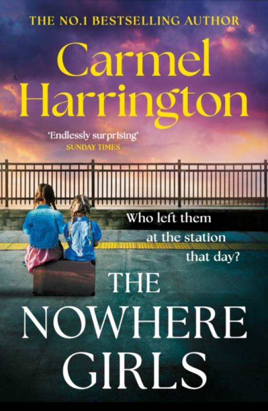 The Nowhere Girls the brandnew unputdownable thriller from the bestselling author of The Stolen Child