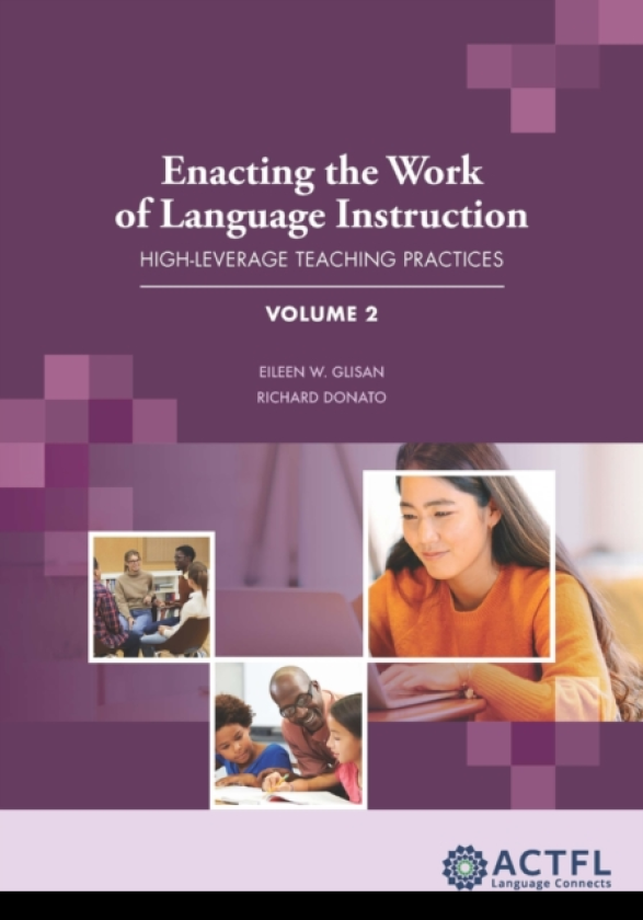 Enacting the Work of Language Instruction, Vol. 2
