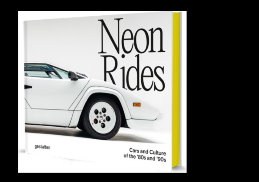 Totally Awesome Rides Cars and Culture of the '80s and '90s
