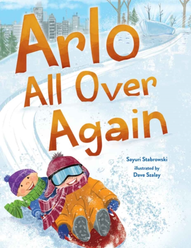 Arlo All Over Again A story about making new friends