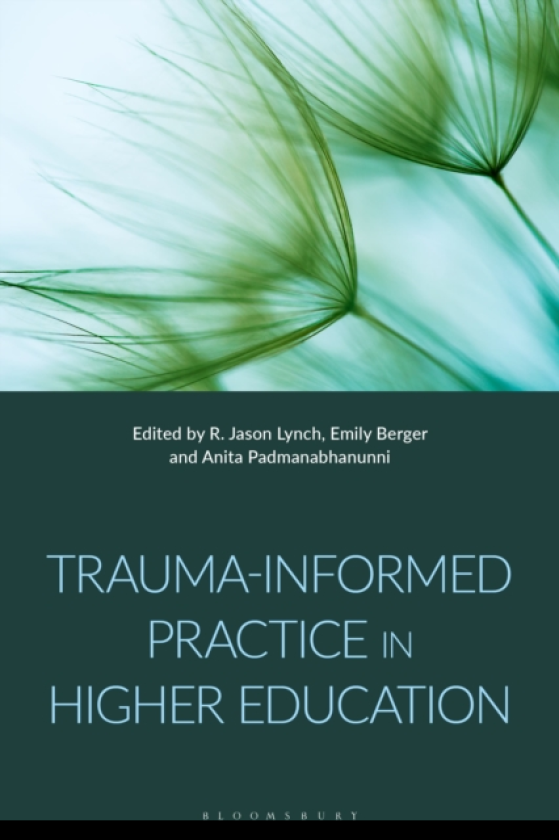 TraumaInformed Practice in Higher Education