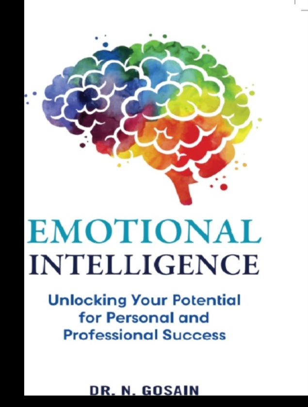 Emotional Intelligence Unlocking Your Potential for Personal and Professional Success