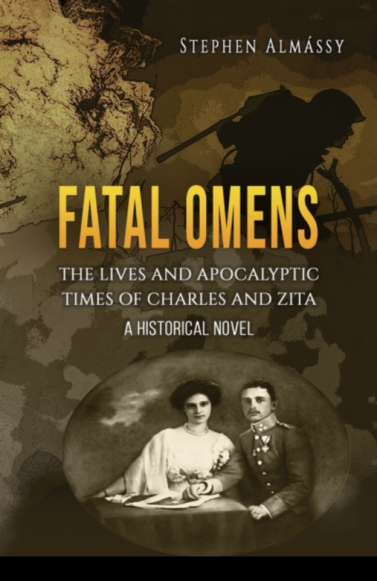 Fatal Omens The Lives and Apocalyptic Times of Charles and Zita