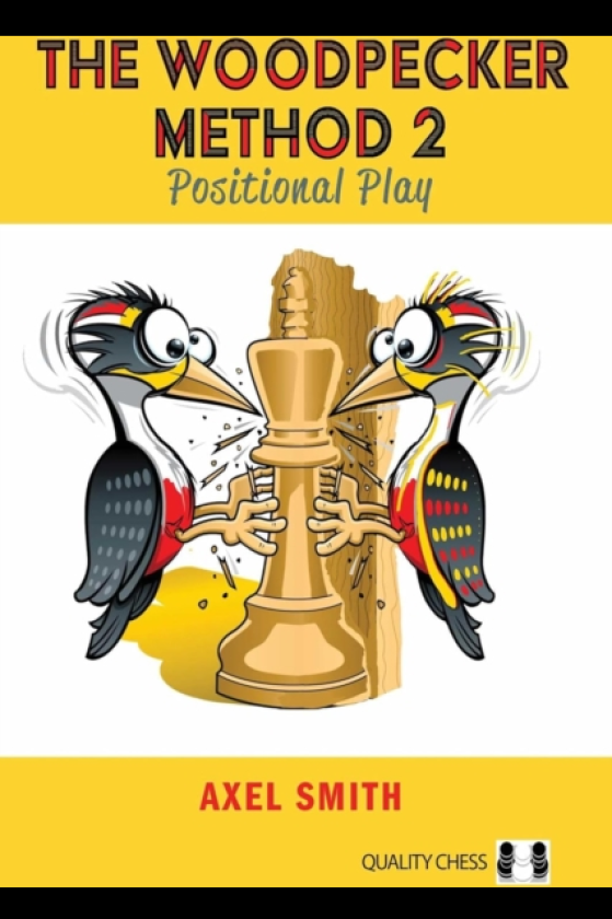 The Woodpecker Method 2 Positional Play