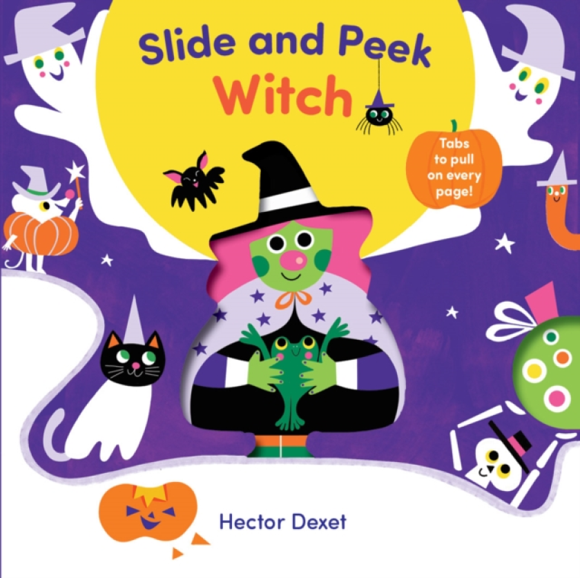 Slide and Peek Witch A PushAndPull Halloween Book