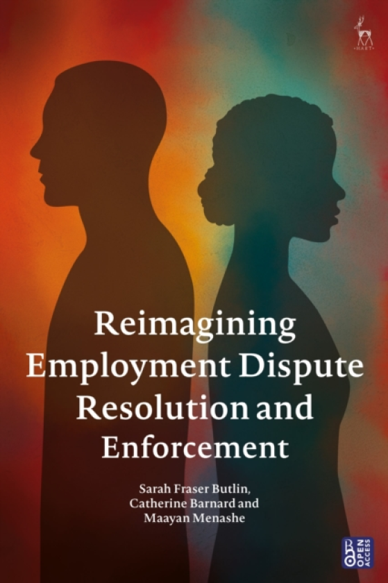 Reimagining Employment Dispute Resolution and Enforcement