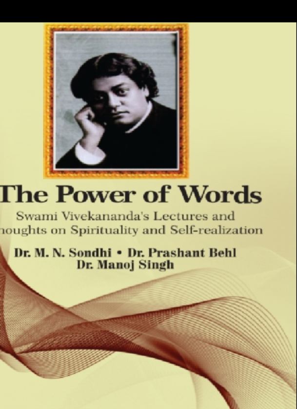 The Power of Words Swami Vivekananda's Lectures And Thoughts On Spirituality And SelfRealization
