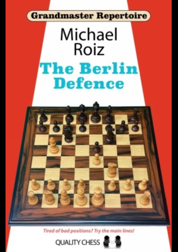 Grandmaster Repertoire – The Berlin Defence