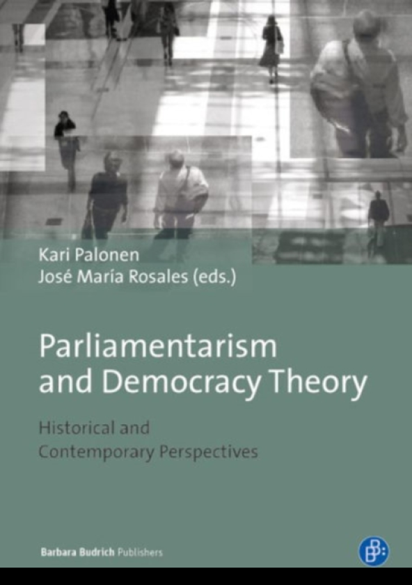 Parliamentarism and Democratic Theory Historical and Contemporary Perspectives