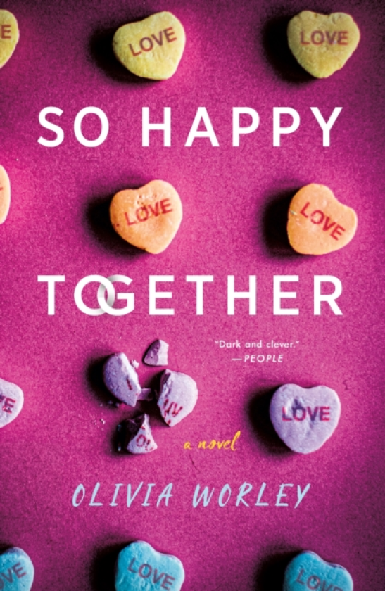 So Happy Together A Novel