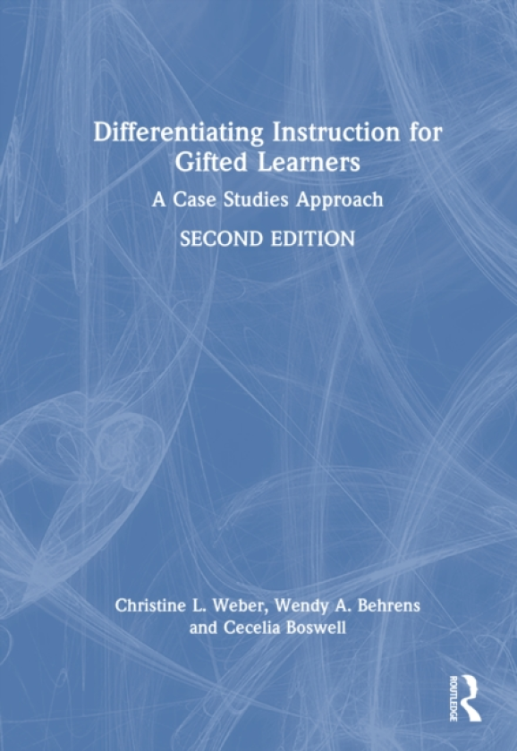 Differentiating Instruction for Gifted Learners A Case Studies Approach