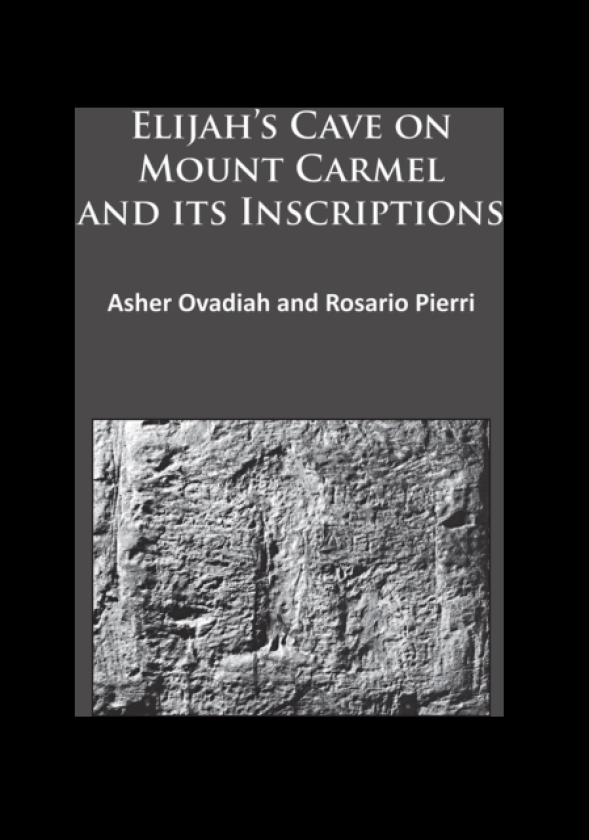 Elijah’s Cave on Mount Carmel and its Inscriptions