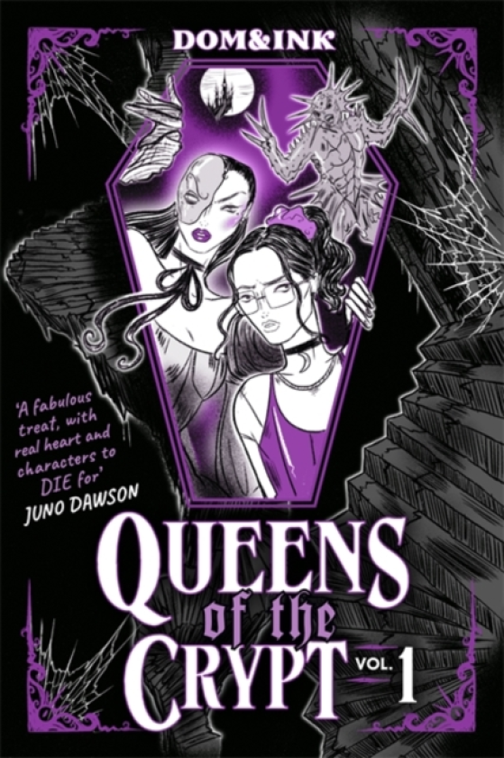Queens of the Crypt A fabulously creepy graphic novel, perfect for fans of Buffy and The Rocky Horror Picture Show