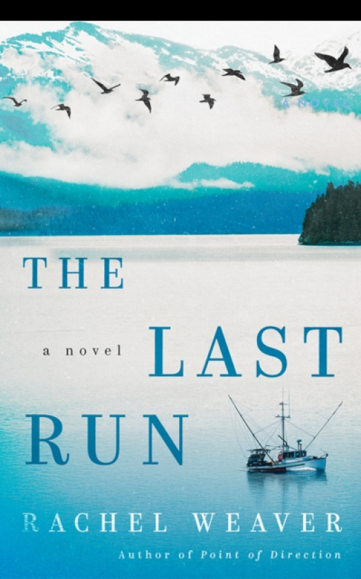 The Last Run A Novel