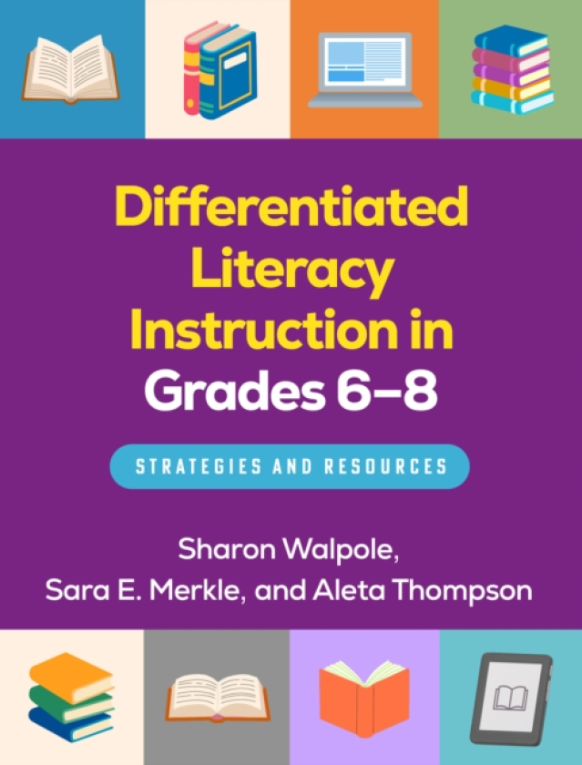 Differentiated Literacy Instruction in Grades 68 Strategies and Resources