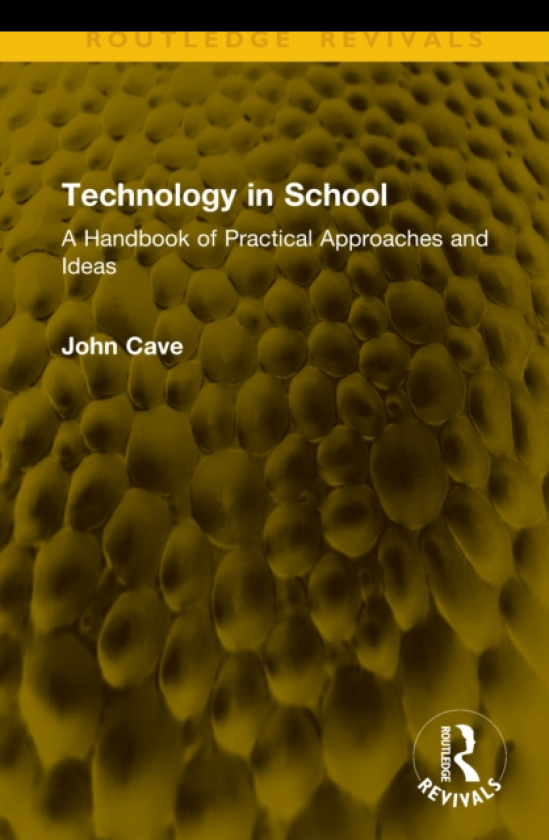 Technology in School A Handbook of Practical Approaches and Ideas