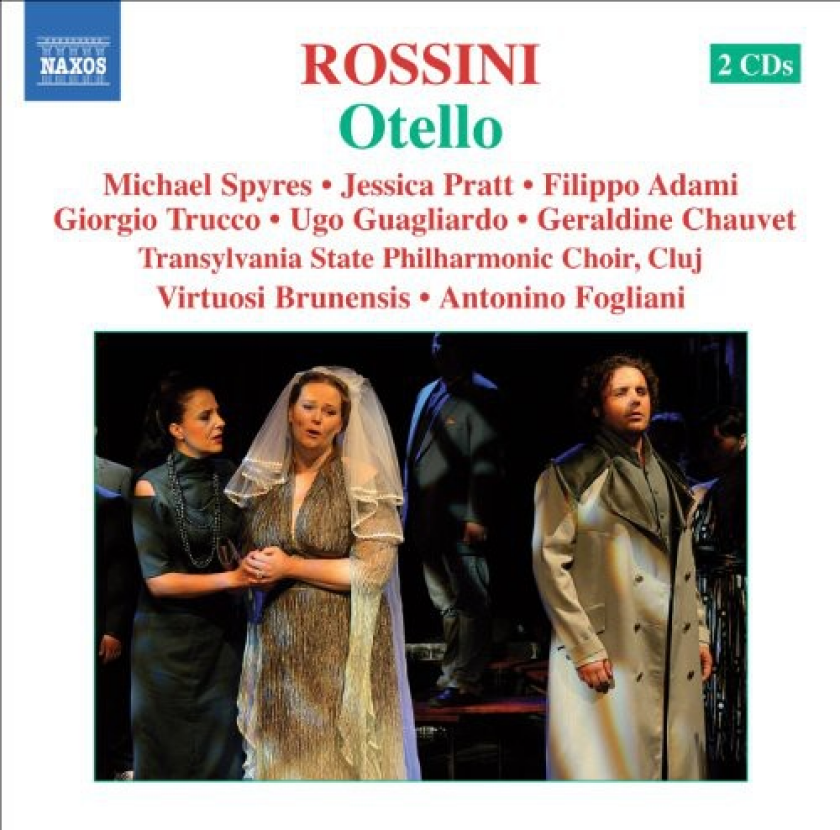 Michael Spyres, Jessica Pratt, Filippo Adami, Giorgio Trucco, Ugo Guagliardo, Geraldine Chauvet, Cluj Transylvania State Philharmonic Choir, Virtuosi Brunensis, Cornel Groza Rossini: Otello CD