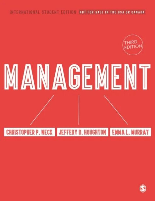 Management - International Student Edition av Christopher P. Neck, Jeffery D. Houghton, Emma L. Murray