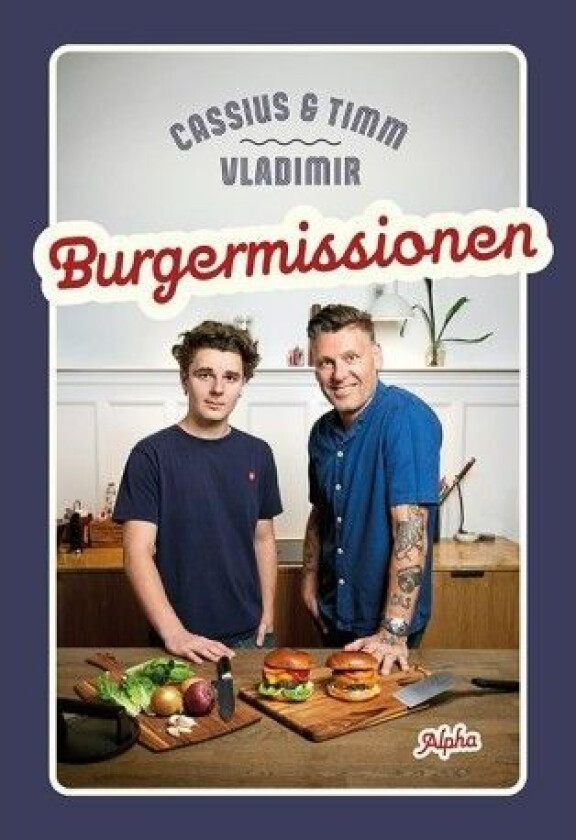 Burgermissionen | Timm Vladimir og Cassius Vladimir | Språk: Dansk