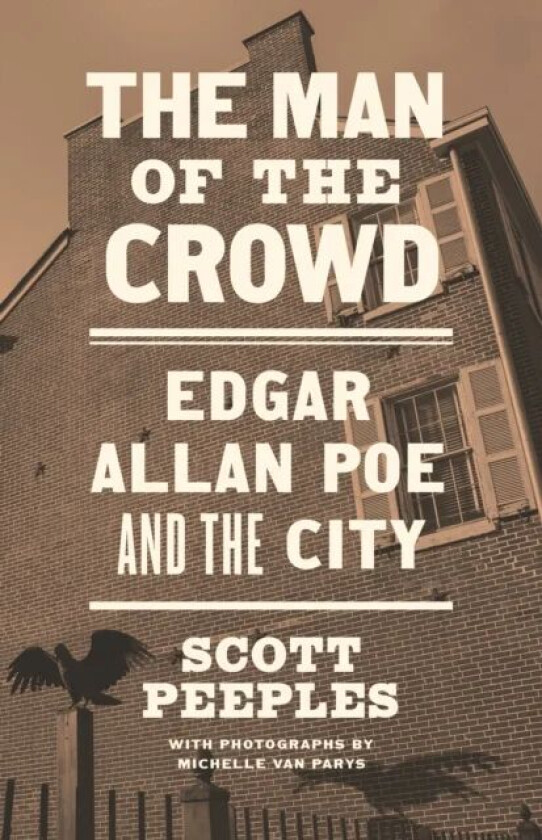 The Man of the Crowd av Scott Peeples