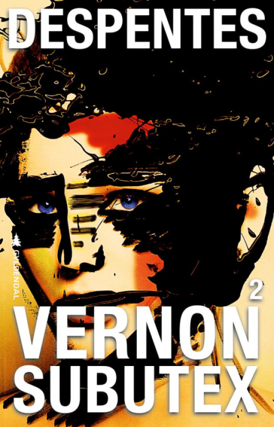 Vernon Subutex av Virginie Despentes