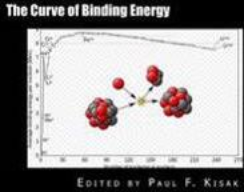 The Curve of Binding Energy: ' The Energy of Fission & Fusion '