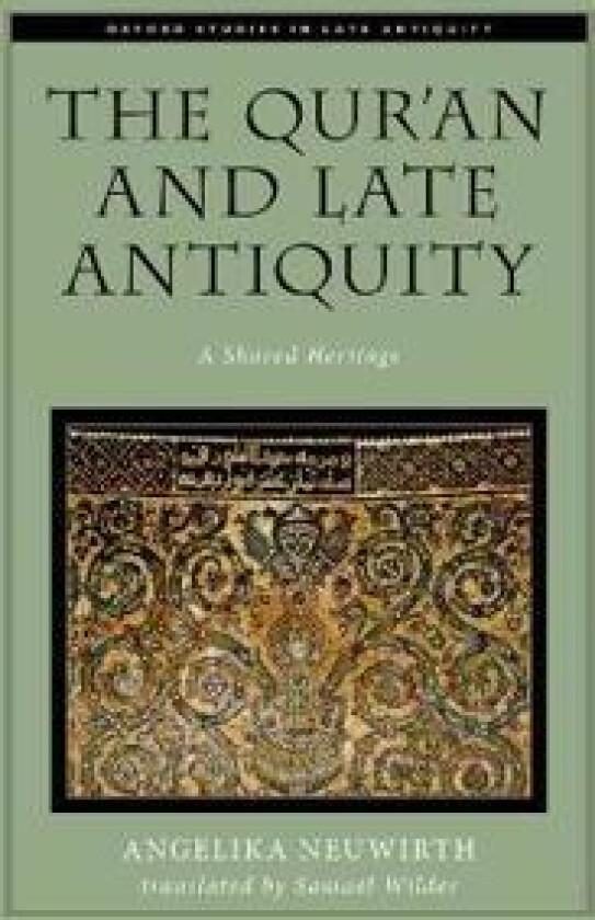 The Qur'an and Late Antiquity