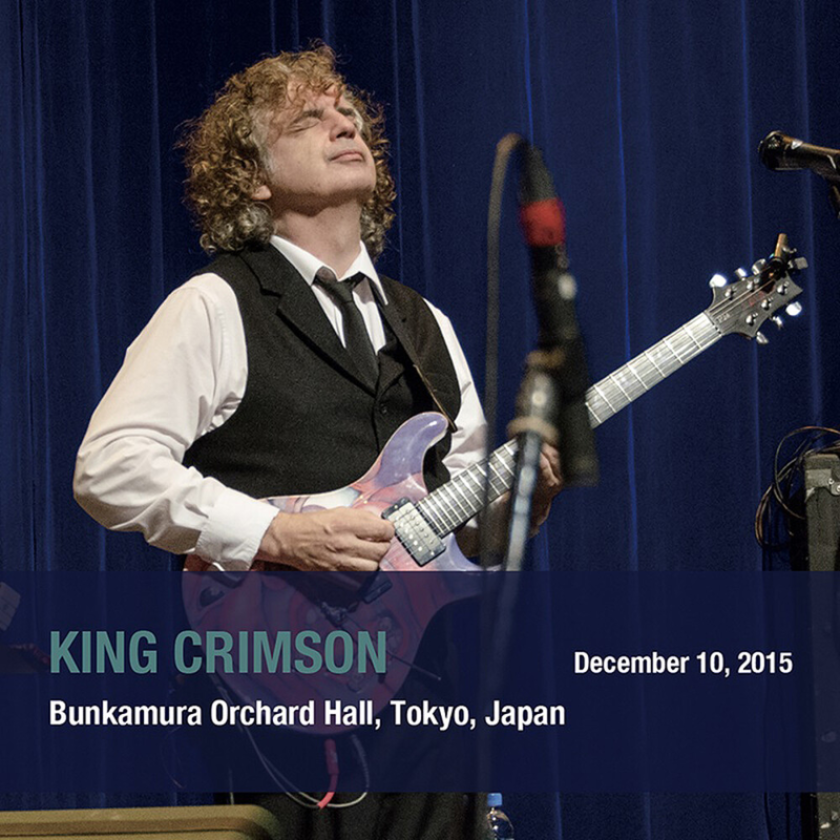 King Crimson December 10 2015 Bunkamura Orchard Hall Tokyo CD