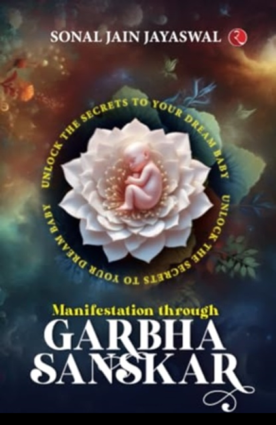 Manifestation through Garbha Sanskar Unlock the Secrets to Your Dream Baby