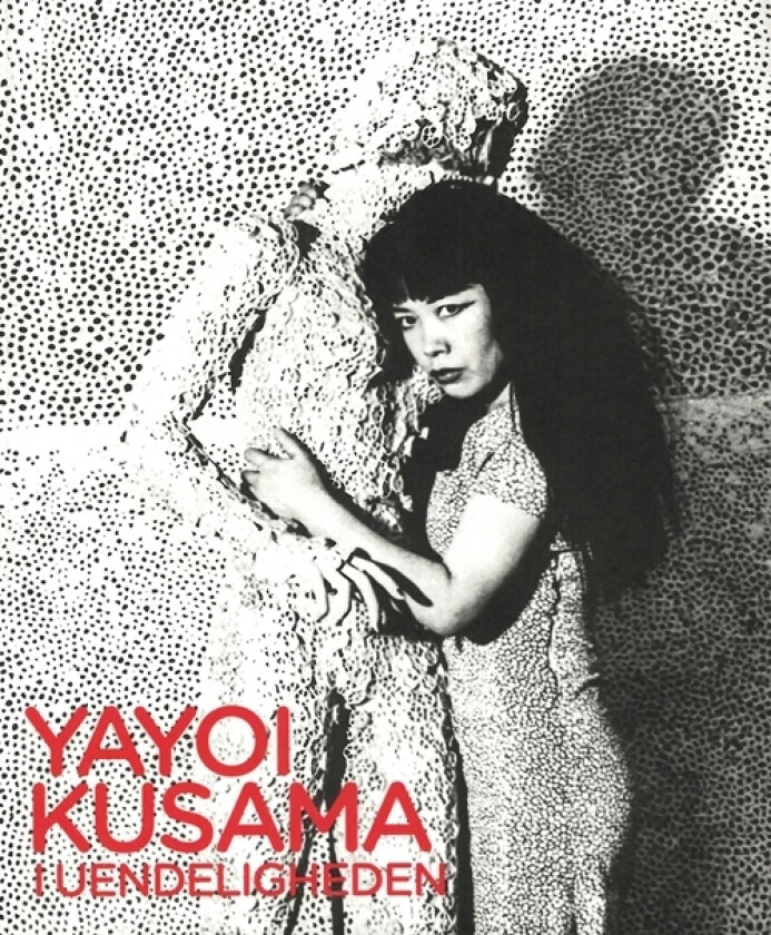 Louisiana Revy. YaYoi Kusama | Ingen Forfatter | Språk: Dansk