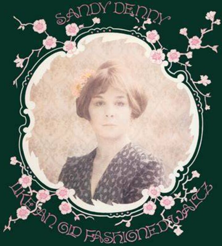 Sandy Denny Old Fashioned Waltz CD