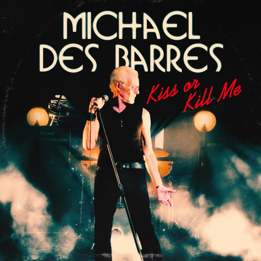Michael Des Barres Kiss Or Kill Me CD