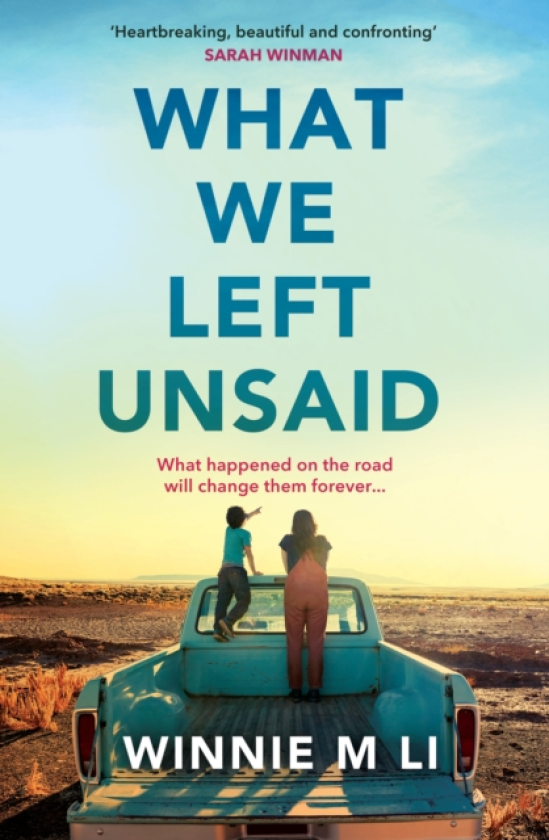 What We Left Unsaid The new gripping and unputdownable mustread novel of 2026!