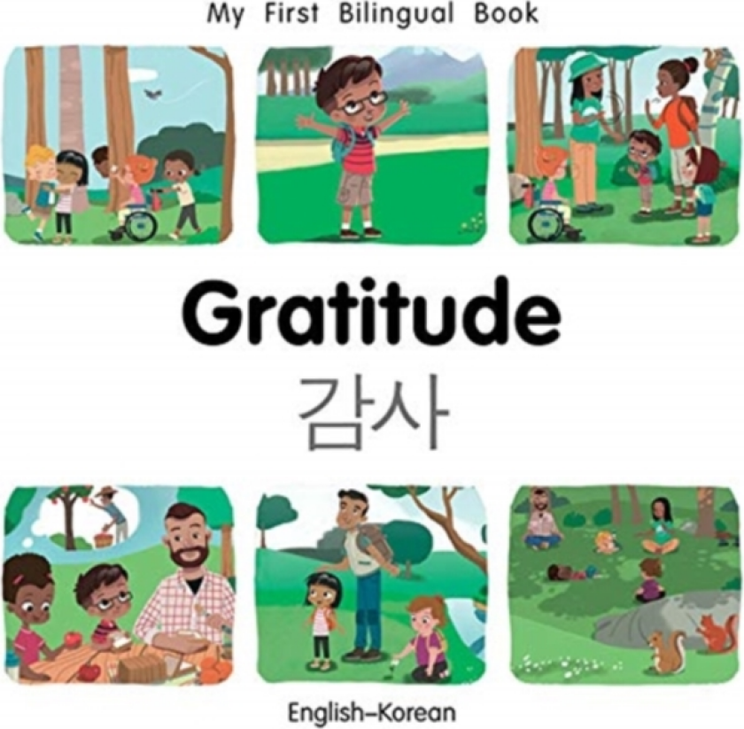 My First Bilingual BookGratitude (EnglishKorean)