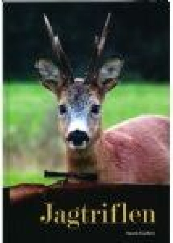 Jagtriflen Henrik Rudfeld Språk: Dansk