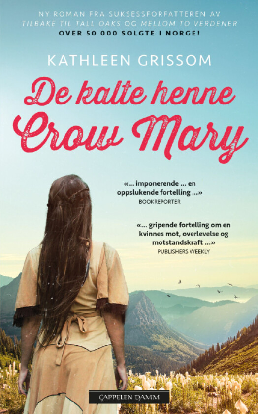 De kalte henne Crow Mary av Kathleen Grissom