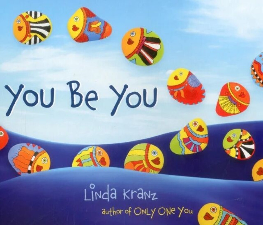 You Be You av Linda Kranz