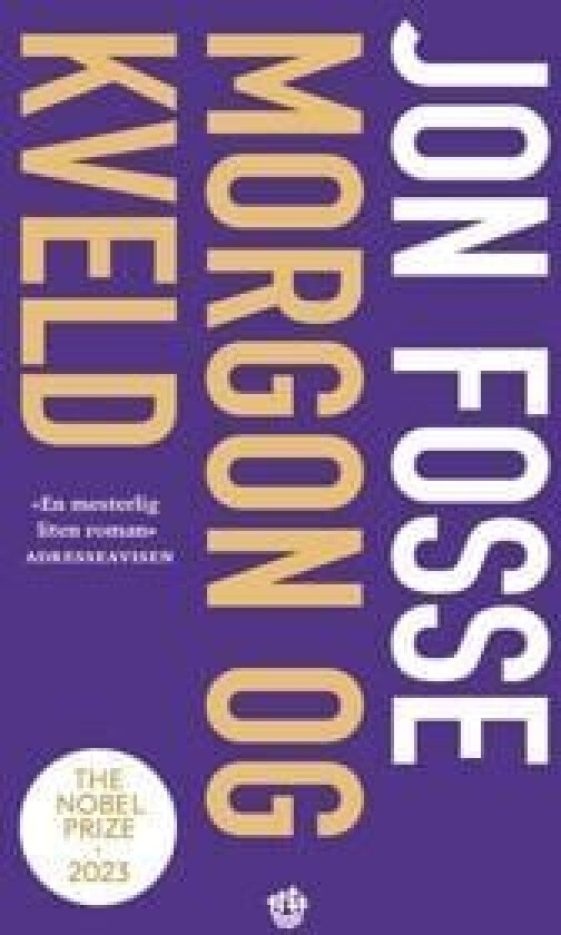 Morgon og kveld av Jon Fosse