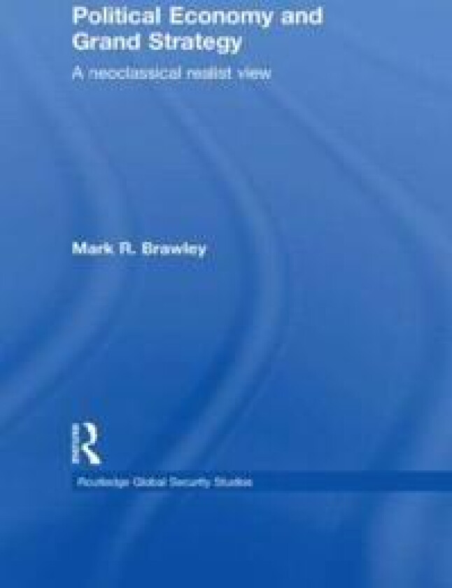 Political Economy and Grand Strategy