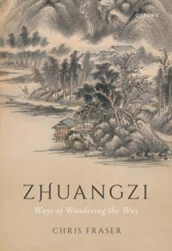 Zhuangzi: Ways of Wandering the Way