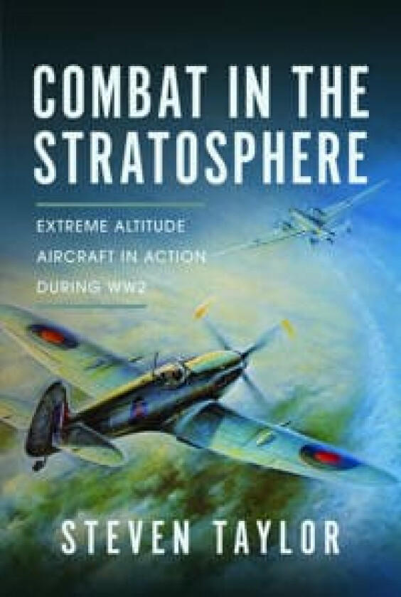 Combat In The Stratosphere Av Steven Taylor